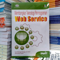 Image of Membongkar Teknologi Pemrograman Web Service. jilid 2
