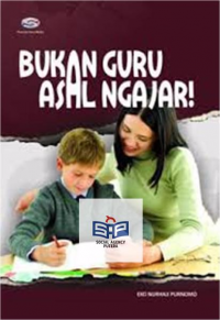 Image of Bukan guru asal ngajar