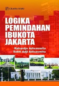 Image of Logika pemindahan ibukota jakarta