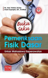 Image of Pemeriksaan Fisik Dasar Untuk Mahasiswa Keperawatan
