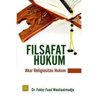 Filsafat hukum : Akar regiositas hukum, cet.1