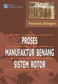 Image of Proses Manufaktur Benang Sistem Rotor