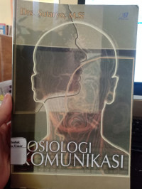 Image of Sosiologi Komunikasi Perspektif Teoritik