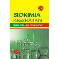 Image of Biokimia Kesehatan : Biokimia Dasar Untuk Profesi Kesehatan