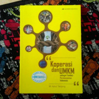 Koperasi dan UMKM sebagai Fondasi Perekonomian Indonesia