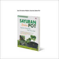 Image of SAYURAN dalam POT :  Sayuran Konsumsi Tak Harus Beli
