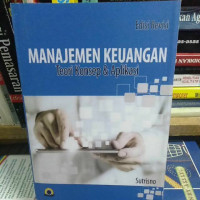 Image of Manajemen Keuangan : Teori Konsep dan Aplikasi