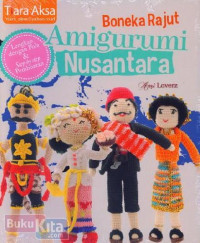 Boneka Rajut Amigurumi Nusantara