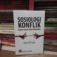 Image of SOSIOLOGI KONFLIK : teori-teori dan analisis