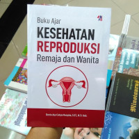 Image of KESEHATAN REPRODUKSI REMAJA dan WANITA