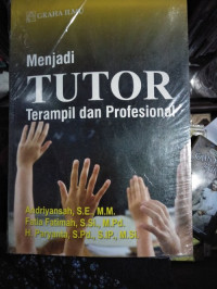 Menjadi Tutor terampil dan Profesional