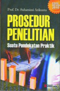 Image of Prosedur Penelitian: Suatu Pendekatan Praktik