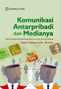 Komunikasi Antarpribadi dan Medianya