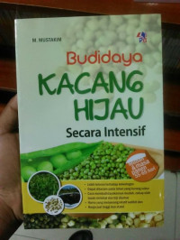 Budidaya Kacang Hijau Secar Intensif