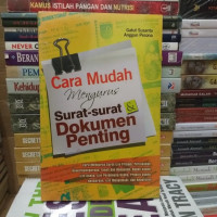 Image of Cara Mudah Mengurus Surat - Surat dan Dokumen Penting