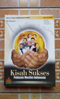 Image of Kisah Sukses Pebisnis Muslim Indonesia