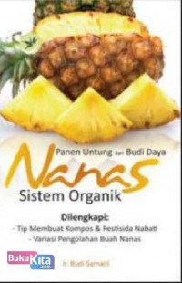 Panen untung dari budi daya nanas sistem organik