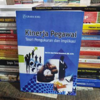 Kinerja Kepegawaian : Teori Pengukuran dan Impikasi