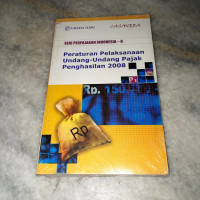 Image of Peraturan Pelaksanaan Undang - Undang Pajak Penghasilan 2008
