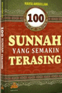 Image of 100 Sunnah Yang Semakin Terasing