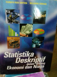 Image of Statistika Deskritif Dalam Bidang Ekonomi dan Niaga