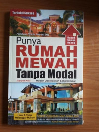 Punya Rumah Mewah Tanpa Modal