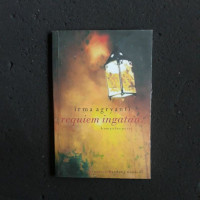 Image of Requiem Ingatan. ( D. Kemalawati )