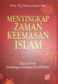 Image of MENYINGKAP ZAMAN KEEMASAN ISLAM