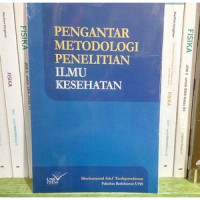 Pengantar Metodologi Penelitian Ilmu Kesehatan