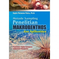 Metode Sampling Penelitian Makrobenthos dan Aplikasinya