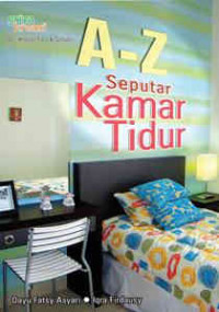 A-Z Seputar Kamar Tidur