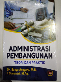 Image of ADMINISTRASI PEMBANGUNAN teori dan praktik