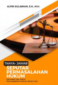 Tanya Jawab Seputar Pertanyaan Hukum