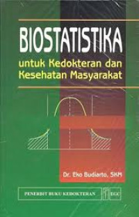 Image of Biostatistika Untuk Kedokteran dan Kesehatan Masyarakat