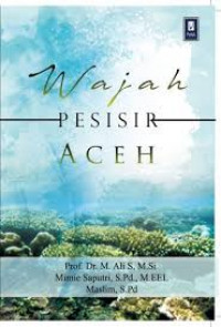 Wajah Pesisir Aceh