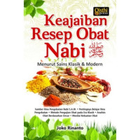 Image of Keajaiban Resep Obat Nabi: Menurut Sains Klasik& Modern