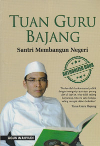 Tuan Guru Bajang : Santri Membangun Negeri