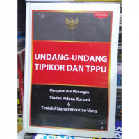 Undang-Undang Tipikor Dan TPPU