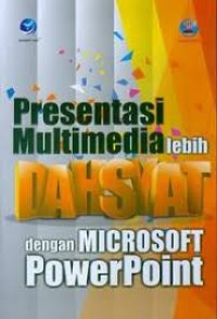 Image of Presentasi Multimedia Lebih Dahsyat Dengan Microsoft Power Point