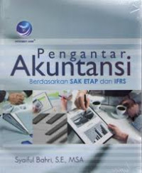 Pengantar Akuntasi Berdasarkan SAK ETAP dan IFRS