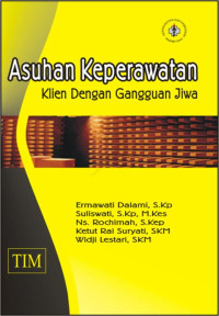 Image of Asuhan Keperawatan : Klien Dengan Gangguan Jiwa