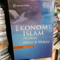 EKONOMI ISLAM : Analisis Mikro & Makro