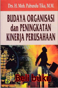 Image of Budaya Organisasi dan Peningkatan Kinerja Perusahaan
