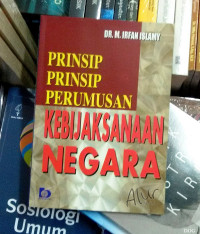 Prinsip-Prinsip Perumusan Kebijaksanaan Negara