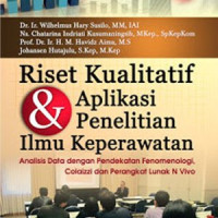 Image of Riset kualitatif dan Aplikasi penelitian ilmu keperawatan