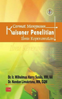 Cermat Menyusun Kuisoner Penelitian Ilmu Keperawatan