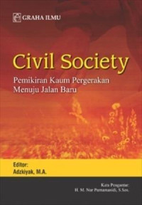 Image of Civil Society: Pemikiran Kaum Pergerakan Menuju Jalan Baru