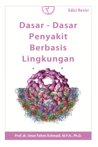 Image of Dasar-dasar penyakit berbasis lingkungan. Edisi Revisi