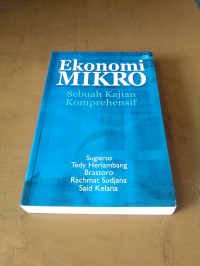 Ekonomi Mikro : Sebuah Kajian Komprehensif