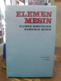 Image of Elemen Mesin : Elemen Konstruksi Bangunan Mesin